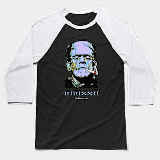 Frankenstein MMXXII Baseball T-Shirt